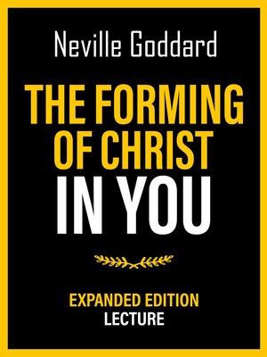 cover image of The Forming of Christ In You--Expanded Edition Lecture
